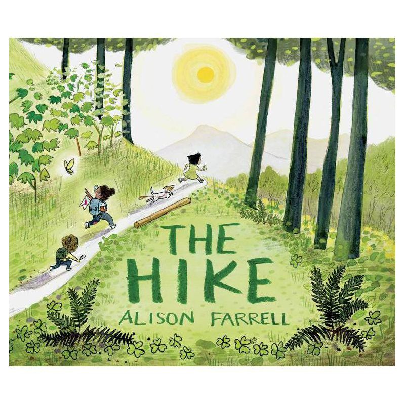 The Hike - by  Alison Farrell (Hardcover), 1 of 2