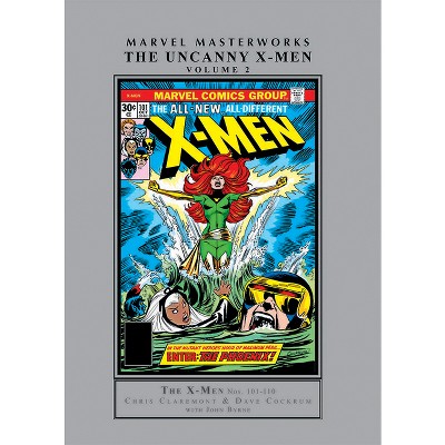 Marvel Masterworks: The Uncanny X-Men Vol. 2 [Remasterworks] - by  Chris Claremont & Bill Mantlo (Hardcover)