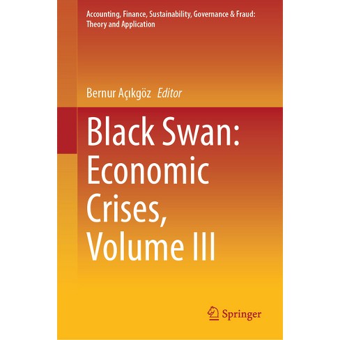 Black Swan - (Accounting, Finance, Sustainability, Governance & Fraud: The) by  Bernur Aç&#305 & kgöz (Hardcover) - image 1 of 1