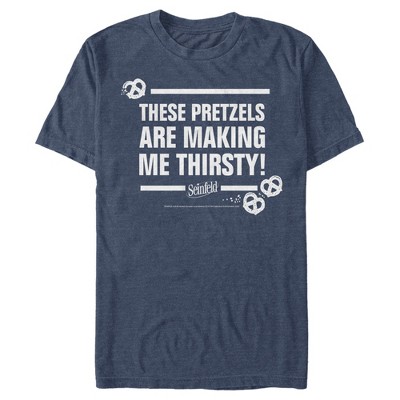 Men's Seinfeld These Pretzels are Making Me Thirsty T-Shirt