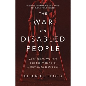 The War on Disabled People - by  Ellen Clifford (Hardcover) - 1 of 1