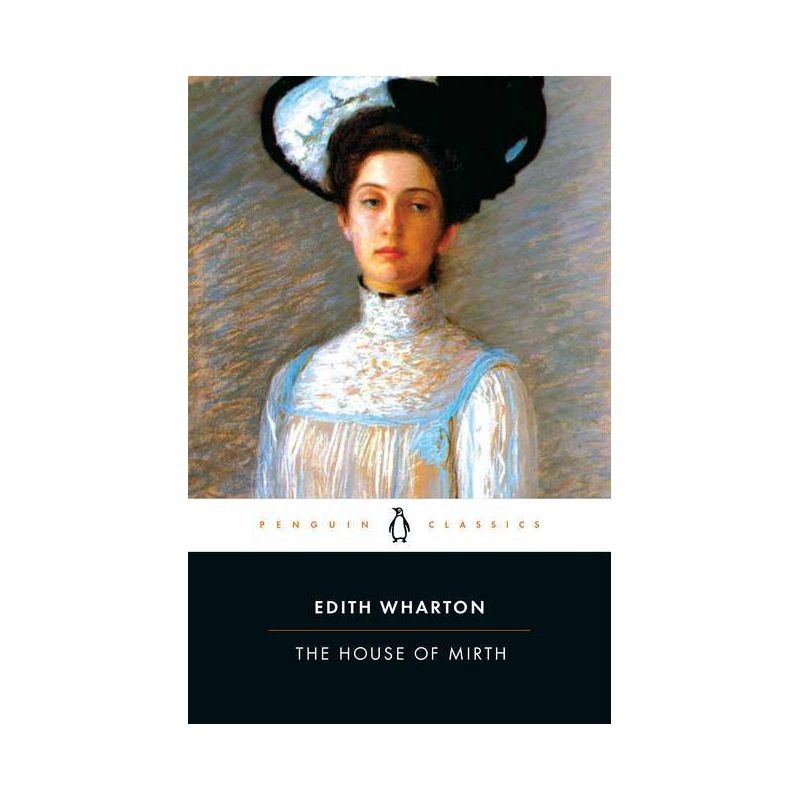 The House of Mirth - (Penguin Great Books of the 20th Century) by  Edith Wharton (Paperback), 1 of 2