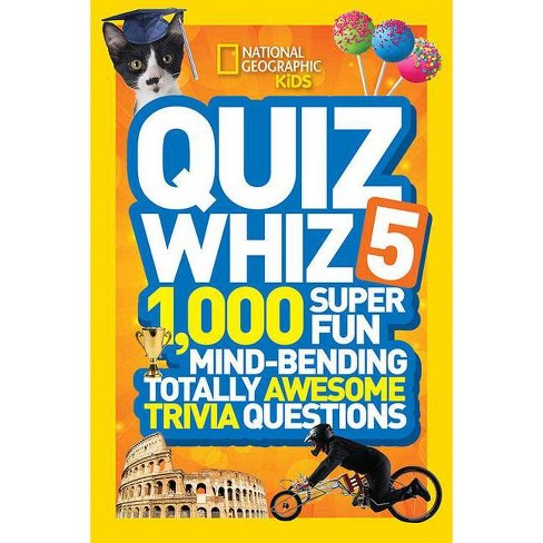 Quiz Whiz 5 By National Geographic Kids Paperback Target