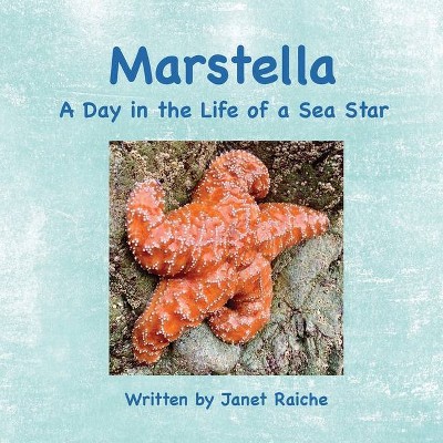 Marstella - by  Janet Raiche (Paperback)