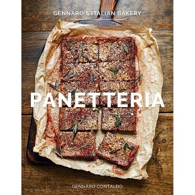 Panetteria - by  Gennaro Contaldo (Hardcover)