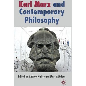 Karl Marx and Contemporary Philosophy - by  A Chitty & M McIvor (Hardcover) - 1 of 1