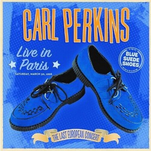 Carl Perkins - Live In Paris - The Last European Concert (Vinyl) - 1 of 1