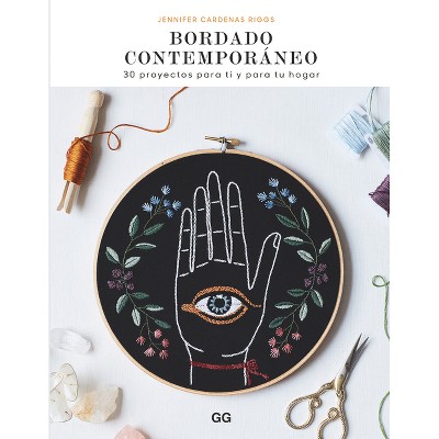 Bordado Contemporáneo - by  Jennifer Cardenas Riggs (Paperback)