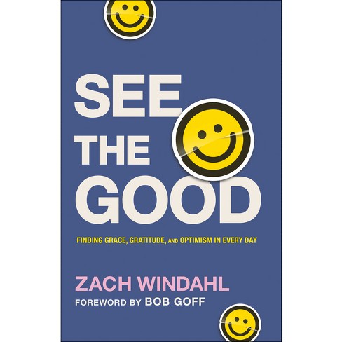 See the Good - by  Zach Windahl (Paperback) - image 1 of 1