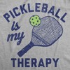 Mens Funny T Shirts Pickleball Is My Therapy Sarcastic Graphic Novelty Tee For Men - Crazy Dog Men's T Shirt for Pickleball Fans - 2 of 4