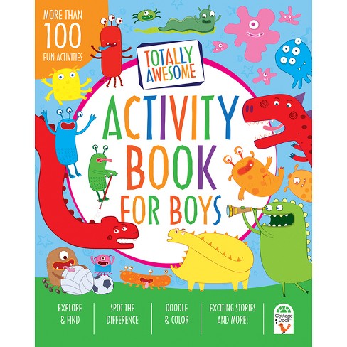 Totally Awesome Activity Book For Boys - By Parragon Books (paperback ...