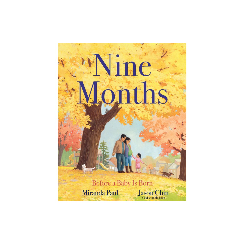 Nine Months - by Miranda Paul (Paperback)