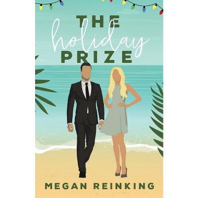 The Holiday Prize - (The Hawaiian Getaway) by  Megan Reinking (Paperback)