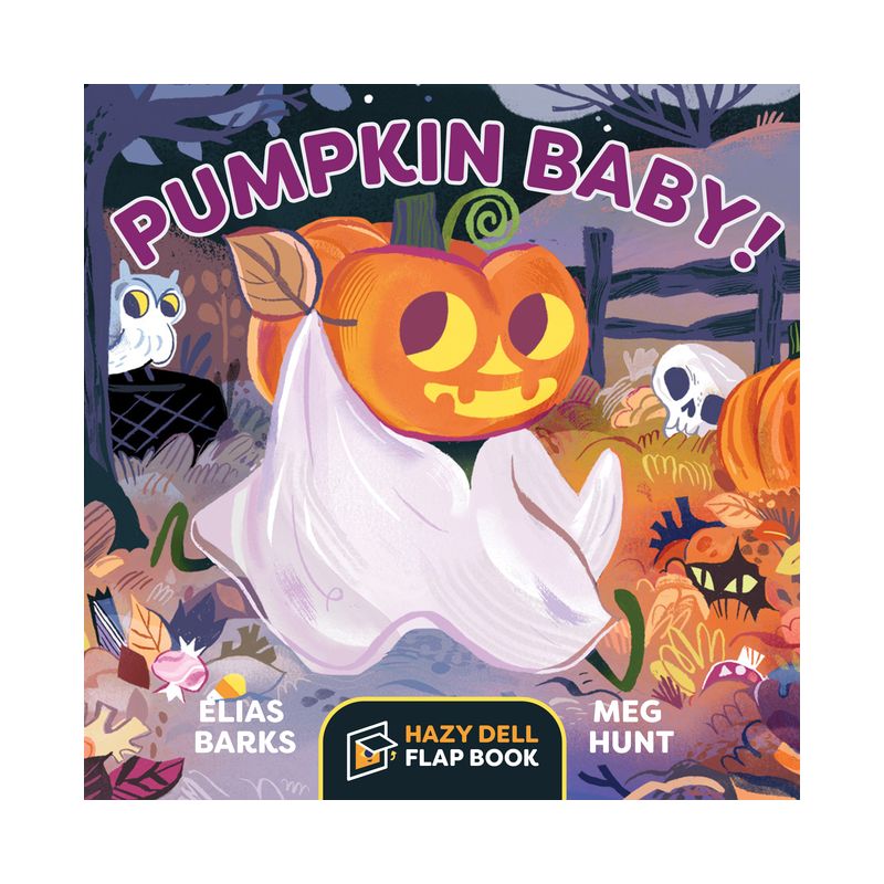 Pumpkin Baby! - (Hazy Dell Flap Book) by  Elias Barks (Board Book), 1 of 2