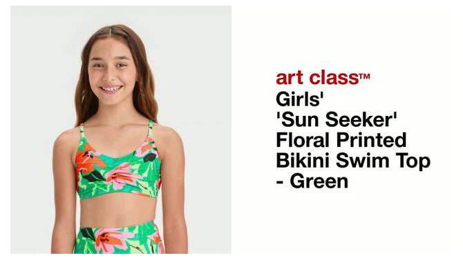 Girls' 'Sun Seeker' Floral Printed Bikini Swim Top - art class™ Green, 2 of 5, play video