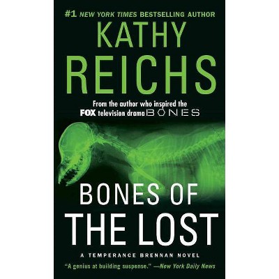 Bones of the Lost, 16 - (Temperance Brennan Novel) by  Kathy Reichs (Paperback)