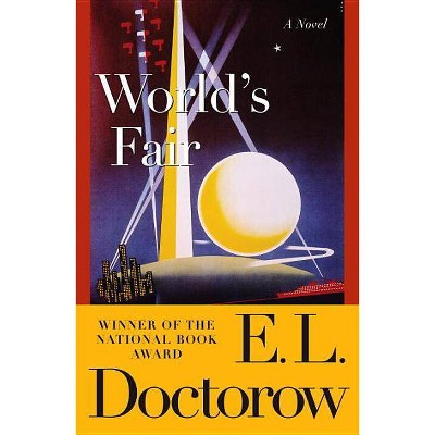 World's Fair - by  E L Doctorow (Paperback)