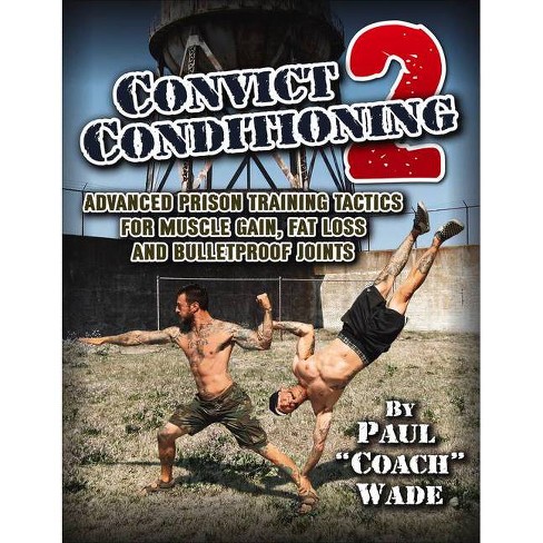 Convict conditioning exercises hot sale