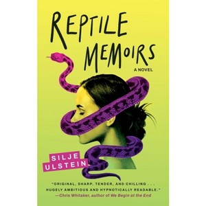 Reptile Memoirs - by  Silje Ulstein (Paperback) - 1 of 1