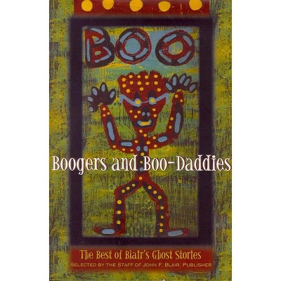 Boogers and Boo-Daddies - (Hardcover)