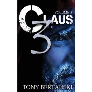Claus Boxed 3 - by  Tony Bertauski (Hardcover) - 1 of 1