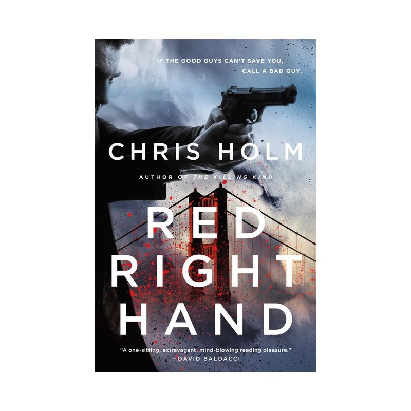 Red Right Hand - (A Michael Hendricks Novel) by  Chris Holm (Paperback), 1 of 2
