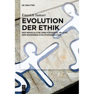 Evolution der Ethik - by  Emerich Sumser (Paperback) - 1 of 1