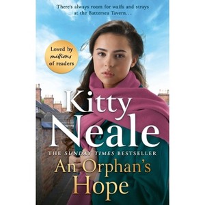 An Orphan's Hope - by  Kitty Neale (Paperback) - 1 of 1