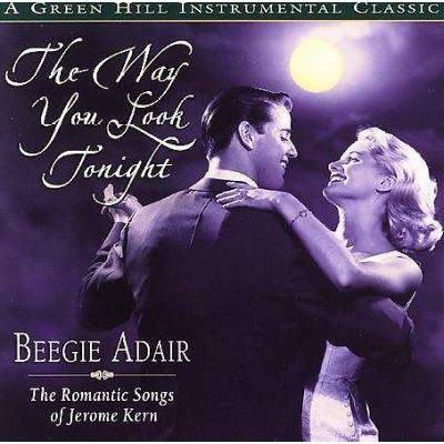 Beegie Adair - The Way You Look Tonight (CD)