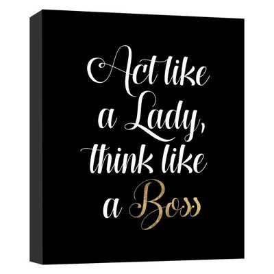 11" x 14" Act Like A Lady Decorative Wall Art - PTM Images