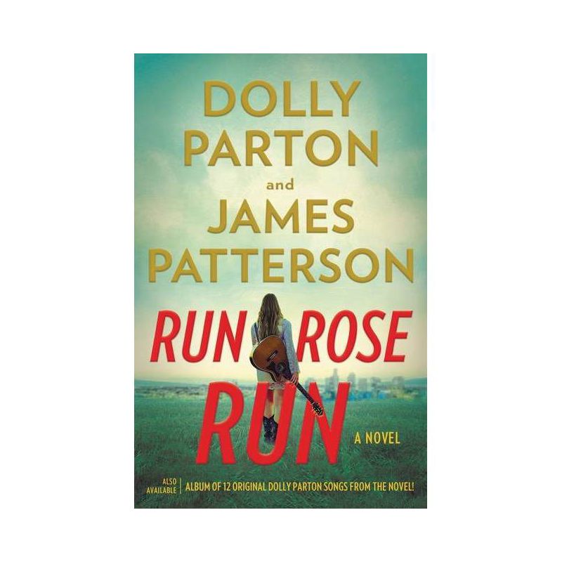 Run, Rose, Run - by James Patterson & Dolly Parton, 1 of 2