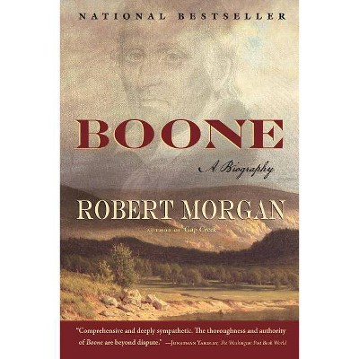 Boone - (Shannon Ravenel Books (Paperback)) by  Robert Morgan (Paperback)