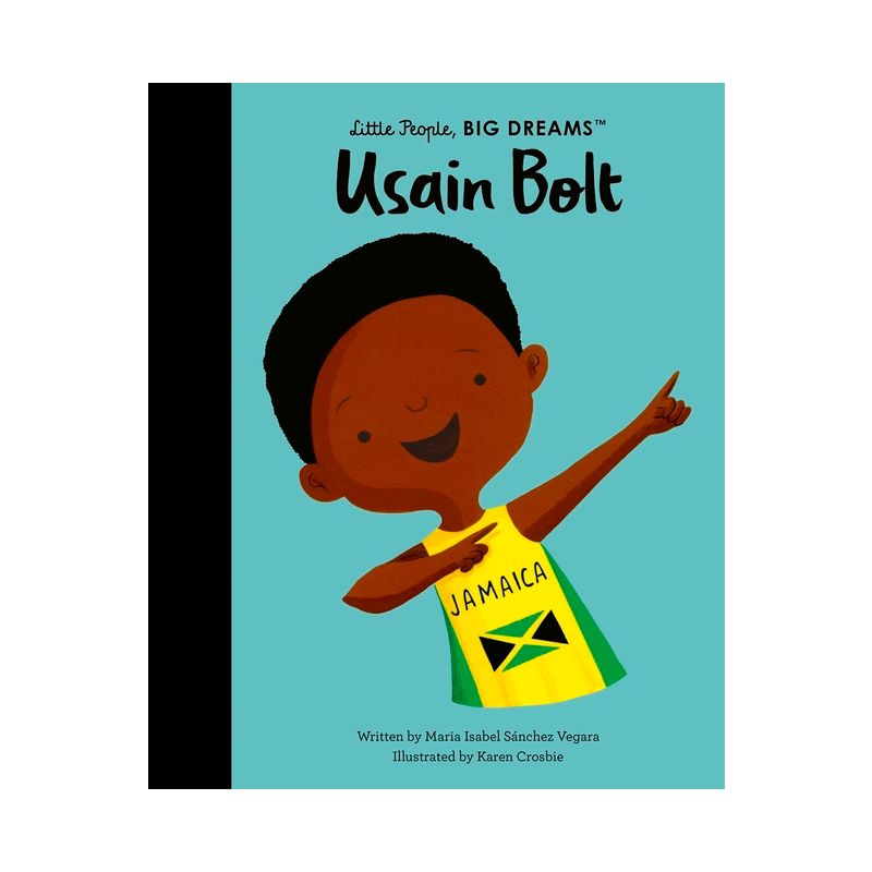 Usain Bolt - (Little People, Big Dreams) by  Maria Isabel Sanchez Vegara (Hardcover), 1 of 2
