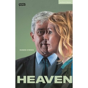 Heaven - (Modern Plays) by  Eugene O'Brien (Paperback) - 1 of 1