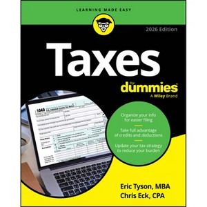Taxes for Dummies, 2026 Edition - by  Eric Tyson & Christopher J Eck (Paperback) - 1 of 1
