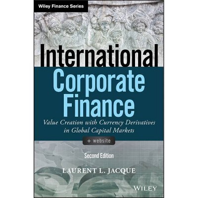 International Corporate Finance - (Wiley Finance) 2nd Edition by  Laurent L Jacque (Hardcover)