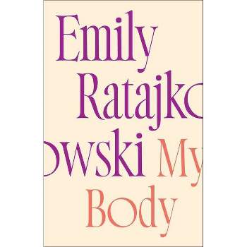 My Body - by Emily Ratajkowski