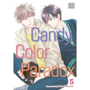 Candy Color Paradox, Vol. 5 - by  Isaku Natsume (Paperback) - 1 of 1