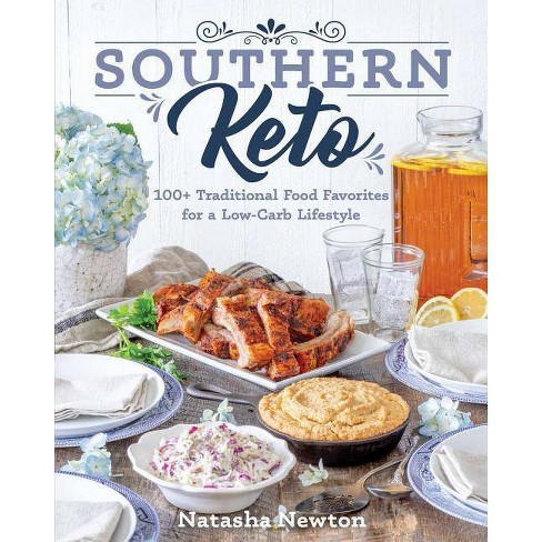 Southern Keto By Natasha Newton Paperback Target