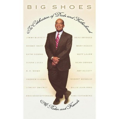 Big Shoes - by  Al Roker & Amy Rennert (Hardcover)