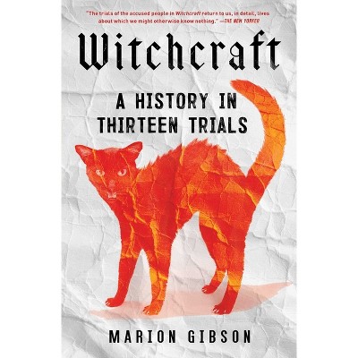 Witchcraft - by Marion Gibson