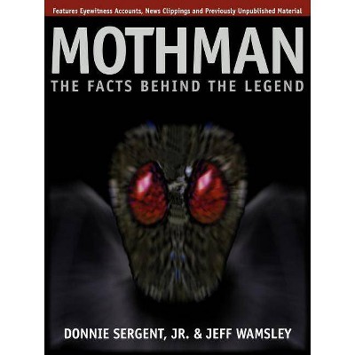 A Mothman - by  Donnie Sergent & Jeff Wamsley (Paperback)