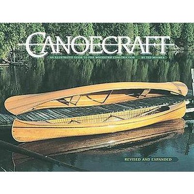 Canoecraft - 2nd Edition by  Ted Moores (Paperback)