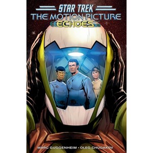 Star Trek: The Motion Picture--Echoes - by  Marc Guggenheim (Paperback) - 1 of 1