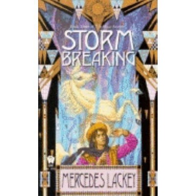 Storm Breaking - (Mage Storms) by  Mercedes Lackey (Paperback)