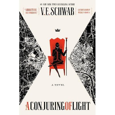  A Conjuring of Light - (Shades of Magic, 3) by  V E Schwab (Hardcover) 