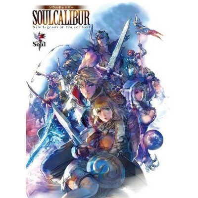 Soulcalibur: New Legends of Project Soul - by  Namco Bandai Games (Paperback)