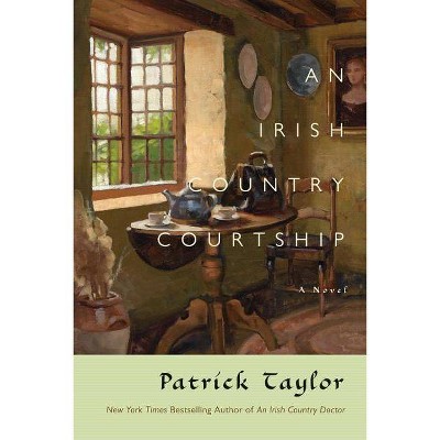 An Irish Country Courtship - (Irish Country Books) by  Patrick Taylor (Paperback)