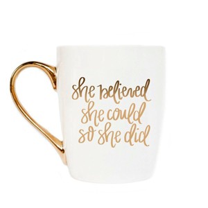 Sweet Water Decor She Believed She Could Coffee Mug Gold Handle Coffee Mug - 16oz - 1 of 4