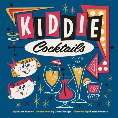 Kiddie Cocktails - 2nd Edition by  Stuart Sandler (Paperback)